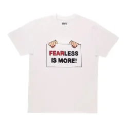 Fearless Is More! T-Shirt*QUEENDOM Outlet